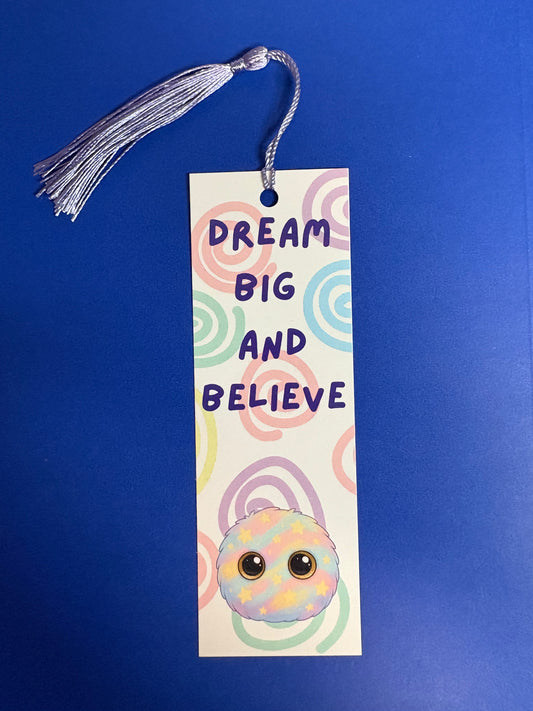 Bookmark - Dream Big and Believe